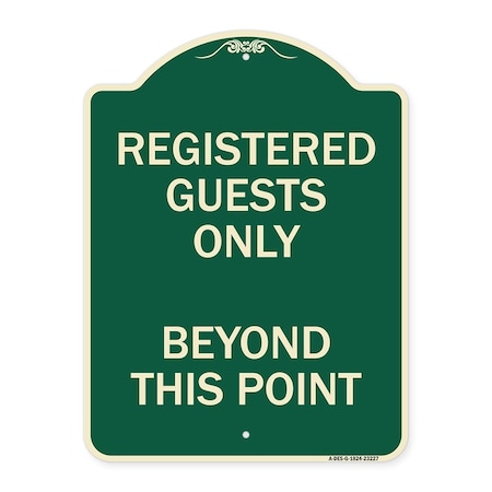 Signmission Registered Guests Beyond This Point Heavy-Gauge Aluminum Architectural Sign, 24" H, G-1824-23227 A-DES-G-1824-23227
